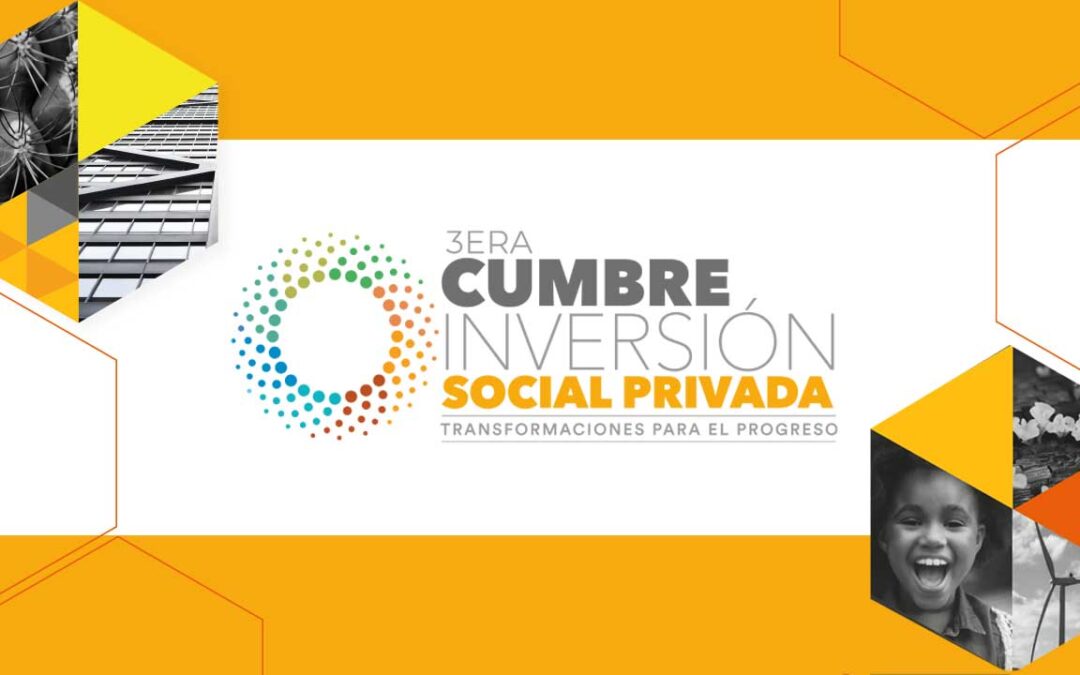 Tercera Cumbre de Inversión Social Privada