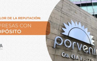 Porvenir | El valor de la reputación: Empresas con PROPÓSITO