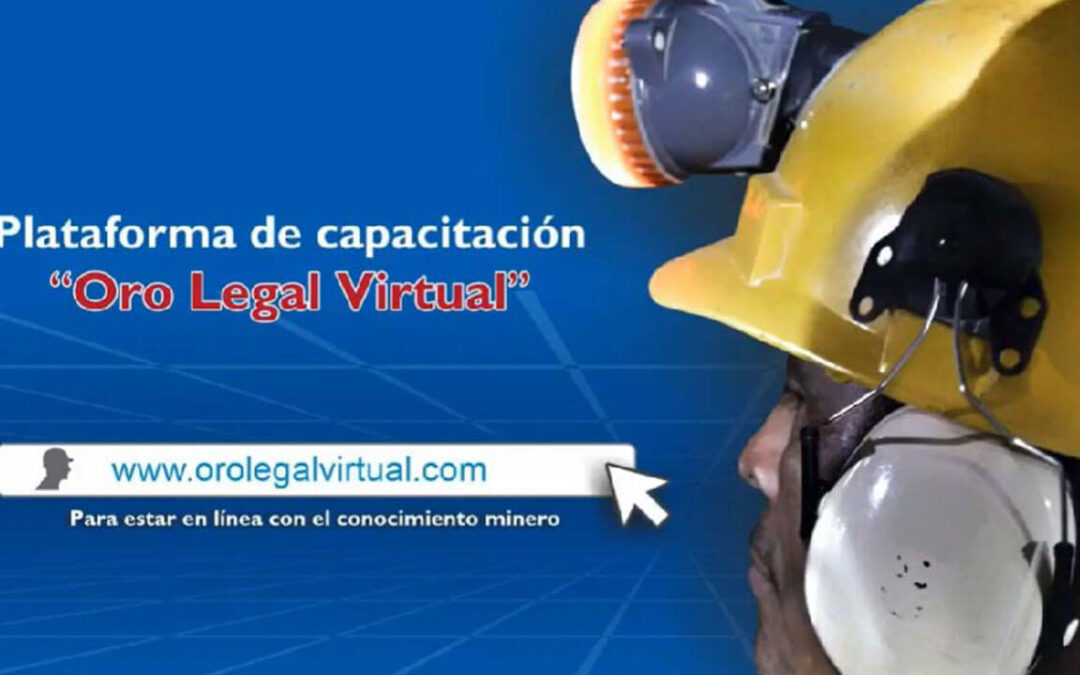 Oro Legal | Plataforma virtual de capacitación para mineros